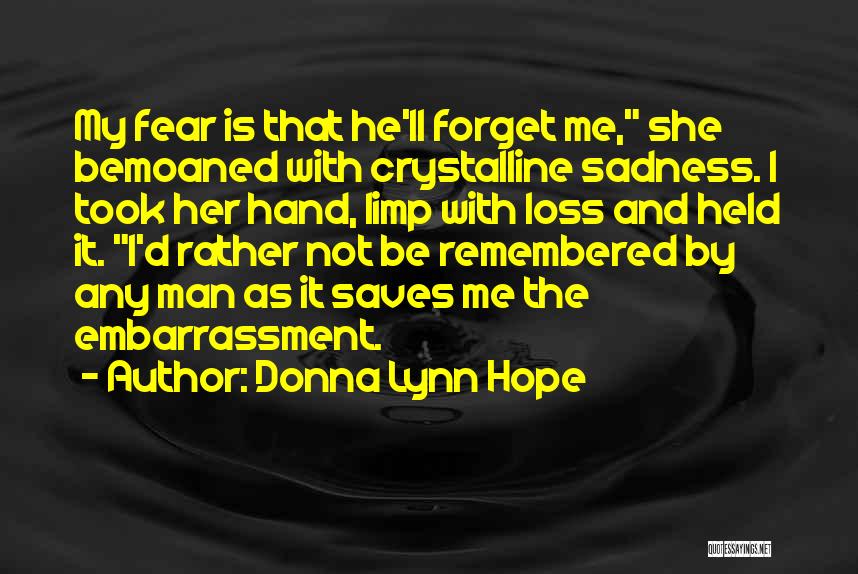 Donna Lynn Quotes By Donna Lynn Hope