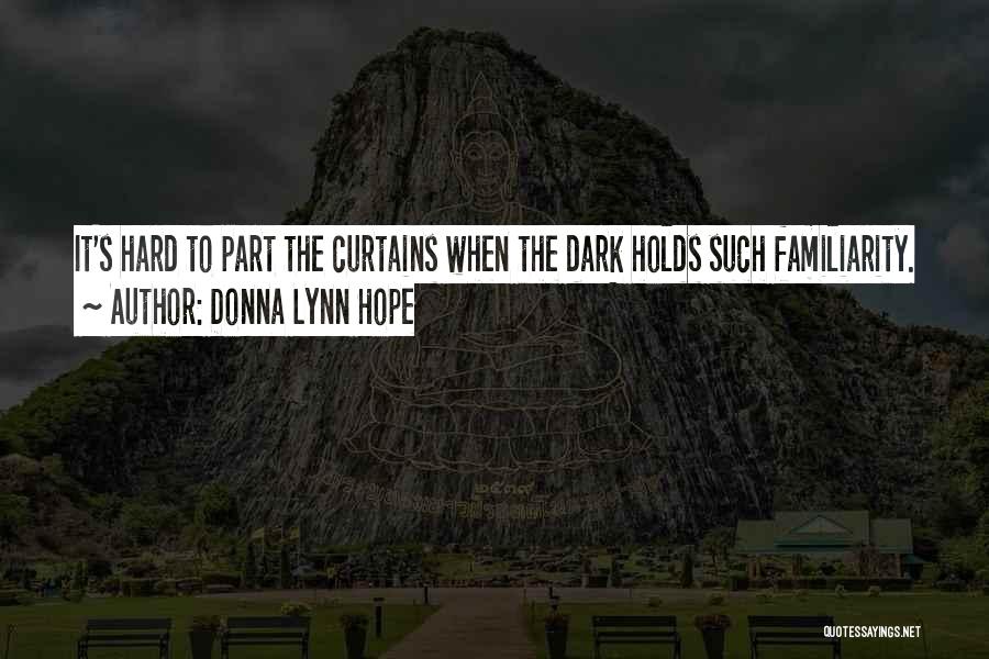 Donna Lynn Quotes By Donna Lynn Hope