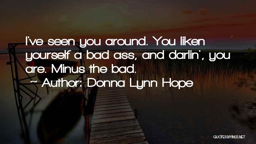 Donna Lynn Quotes By Donna Lynn Hope