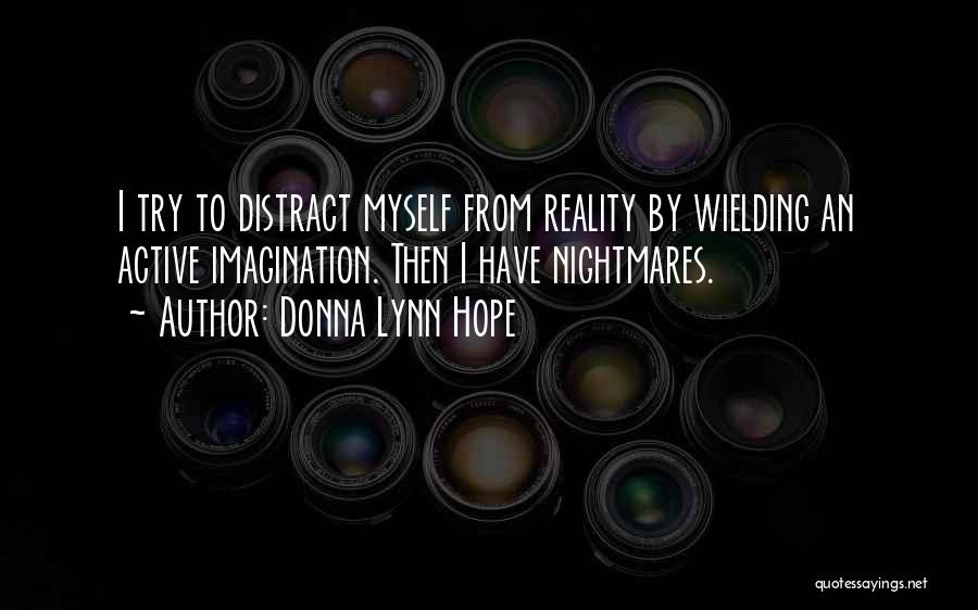 Donna Lynn Quotes By Donna Lynn Hope