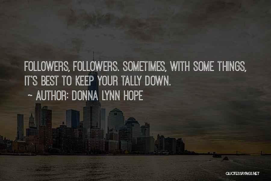 Donna Lynn Quotes By Donna Lynn Hope