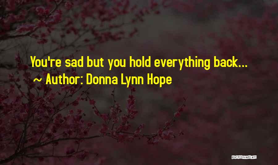 Donna Lynn Quotes By Donna Lynn Hope