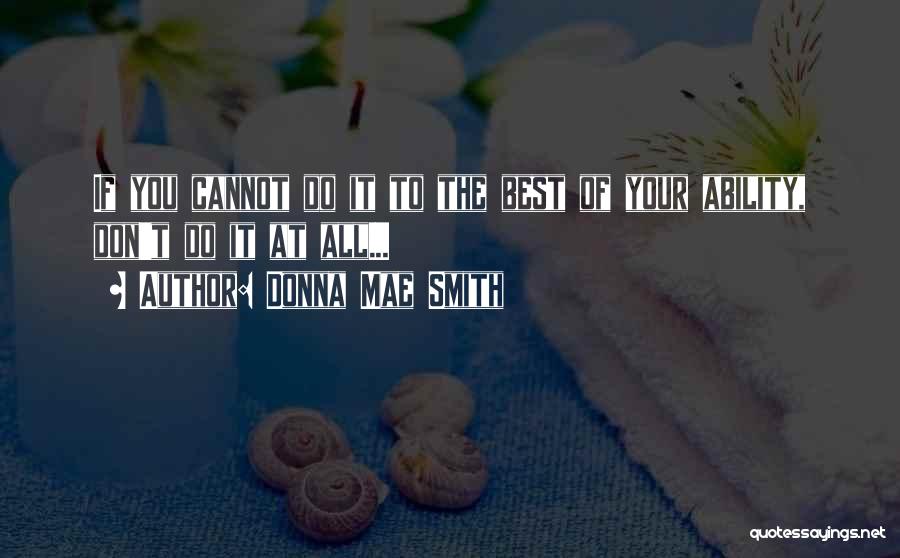 Donna Mae Smith Quotes 1534547