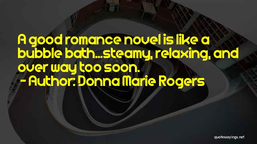 Donna Marie Rogers Quotes 1657604