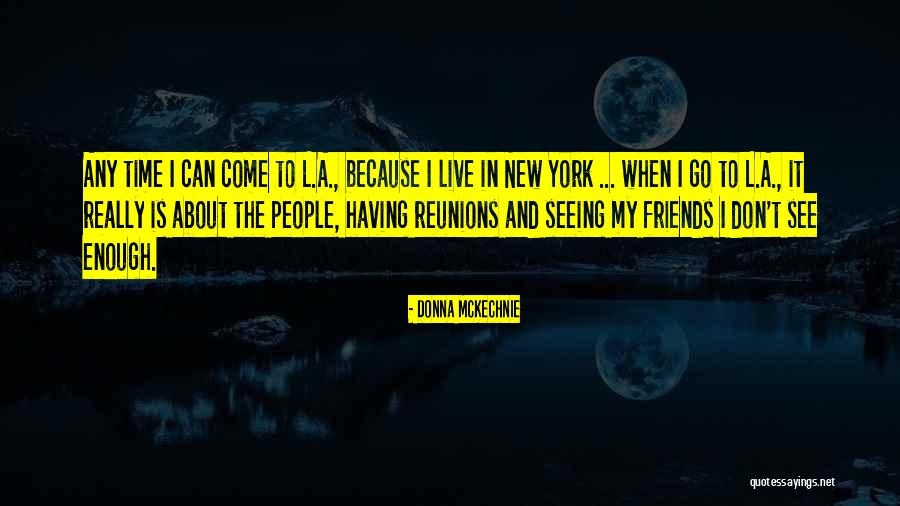 Donna McKechnie Quotes 1150596 Donna McKechnie Quotes 1150596