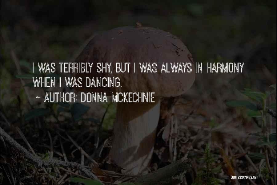 Donna McKechnie Quotes 2088951