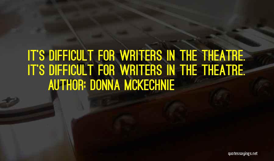 Donna McKechnie Quotes 97664