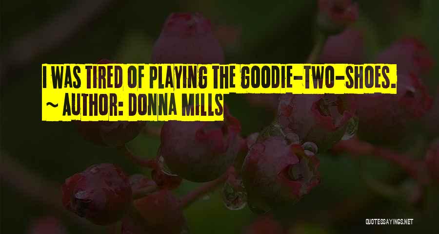 Donna Mills Quotes 1069754