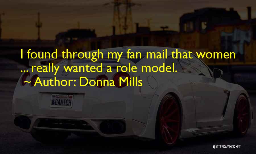 Donna Mills Quotes 1250370