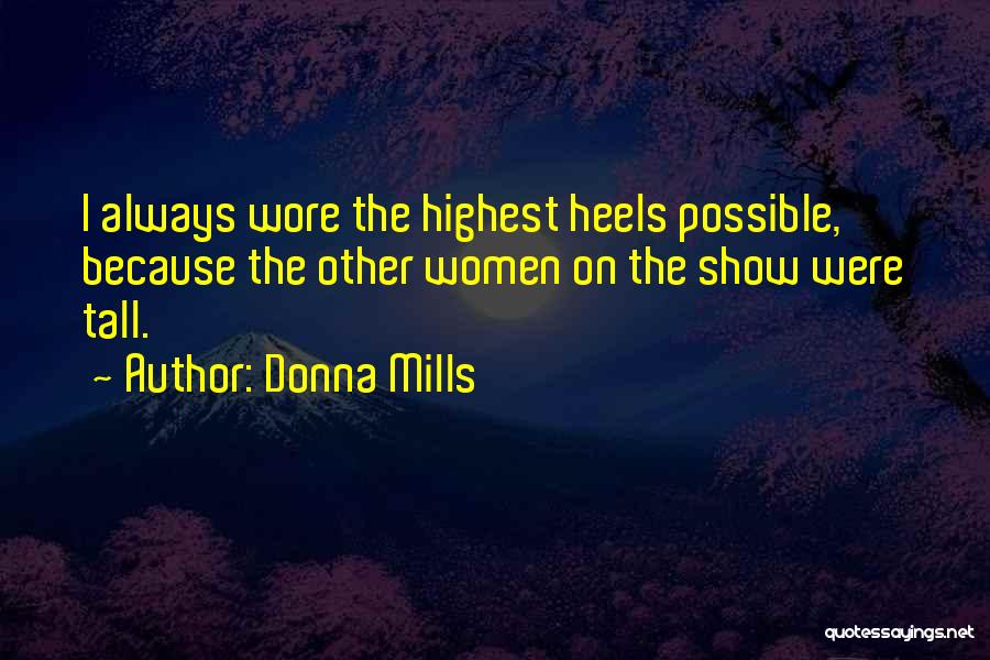 Donna Mills Quotes 1336804