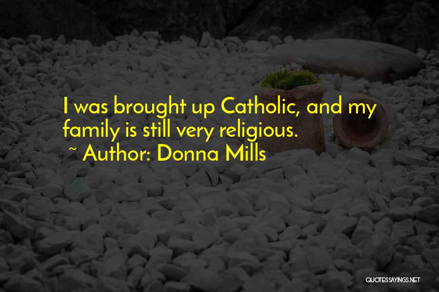 Donna Mills Quotes 572038