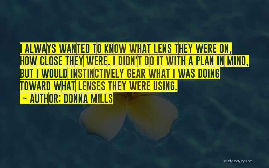 Donna Mills Quotes 704762