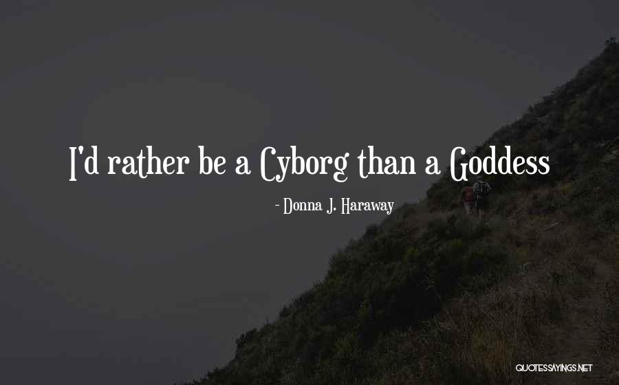 Donna Quotes By Donna J. Haraway Donna Quotes By Donna J. Haraway