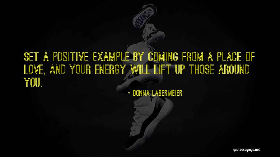 Donna Quotes By Donna Labermeier Donna Quotes By Donna Labermeier