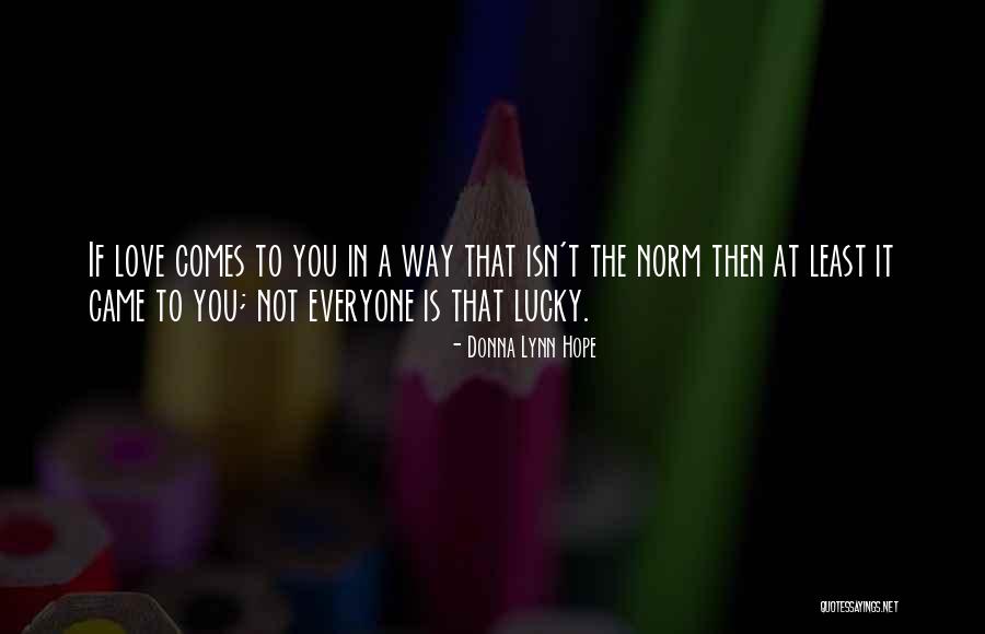 Donna Quotes By Donna Lynn Hope Donna Quotes By Donna Lynn Hope