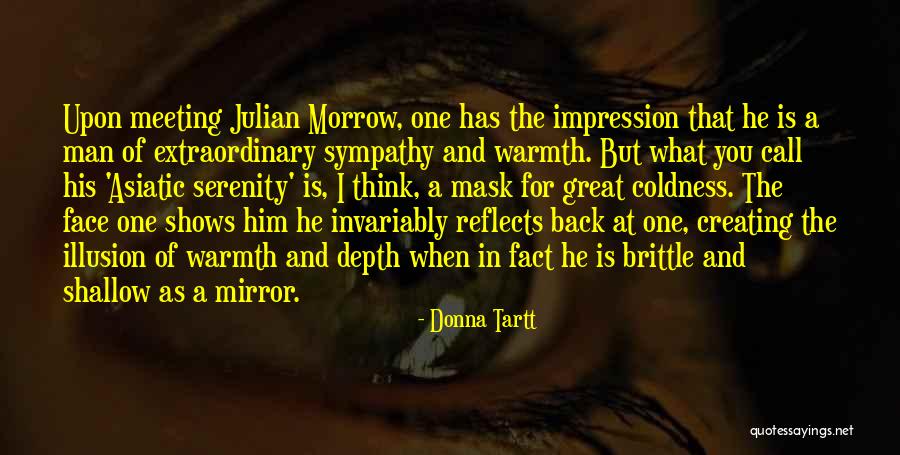 Donna Quotes By Donna Tartt Donna Quotes By Donna Tartt