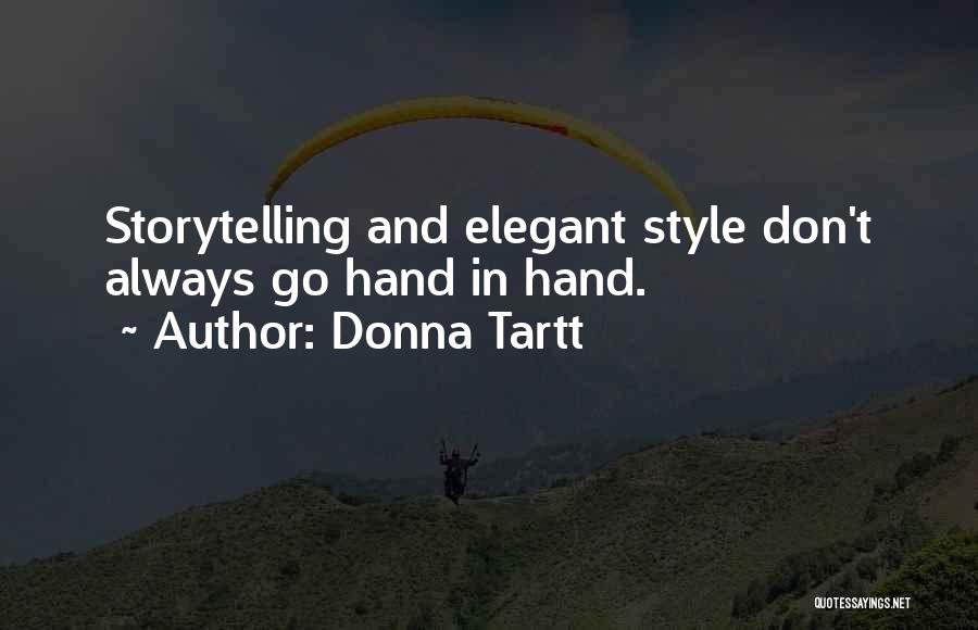 Donna Quotes By Donna Tartt