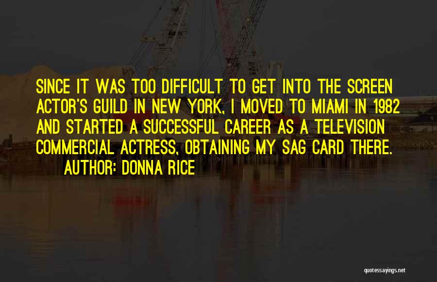 Donna Rice Quotes 368725