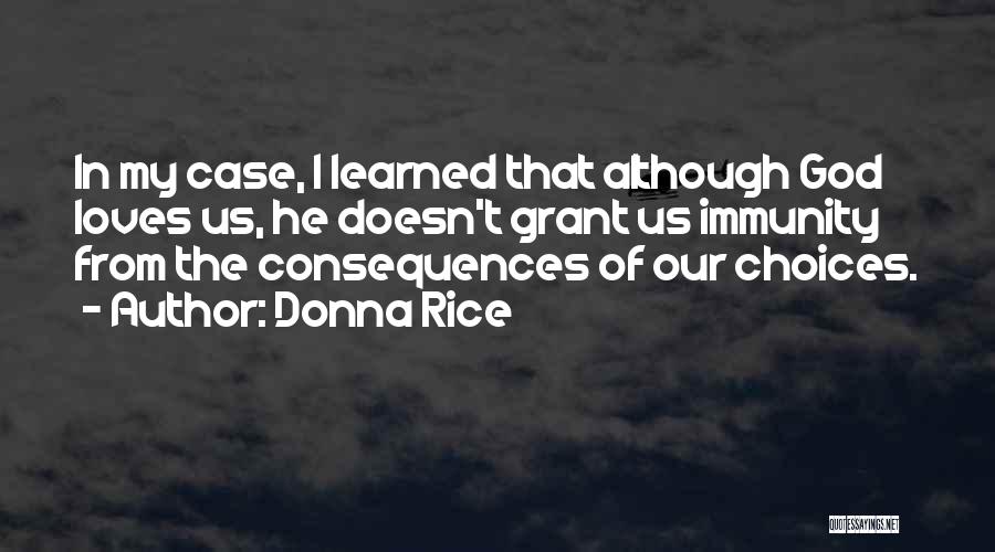 Donna Rice Quotes 770048