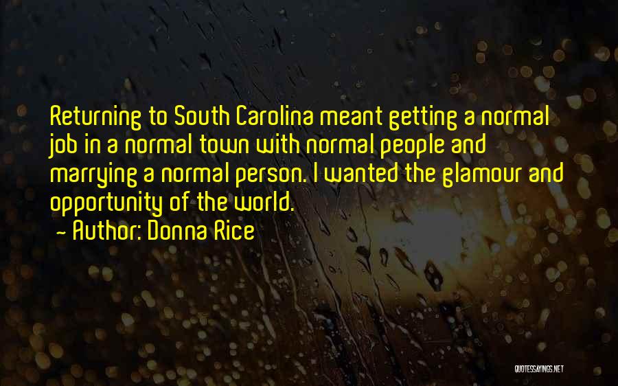 Donna Rice Quotes 931581