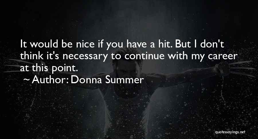 Donna Summer Quotes 387762