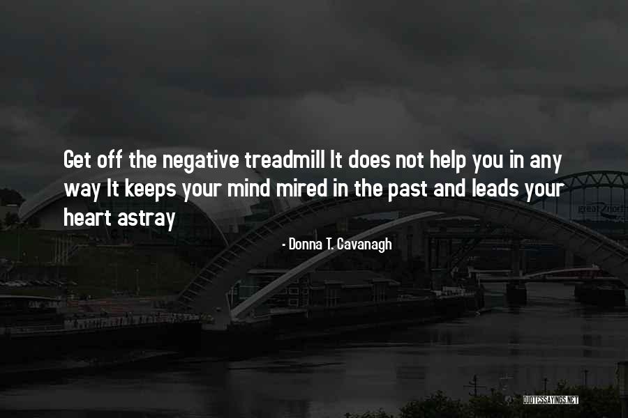 Donna T. Cavanagh Quotes 1083363 Donna T. Cavanagh Quotes 1083363