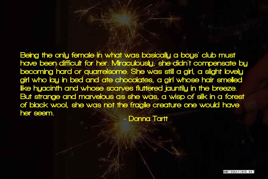 Donna Tartt Quotes 1798946 Donna Tartt Quotes 1798946