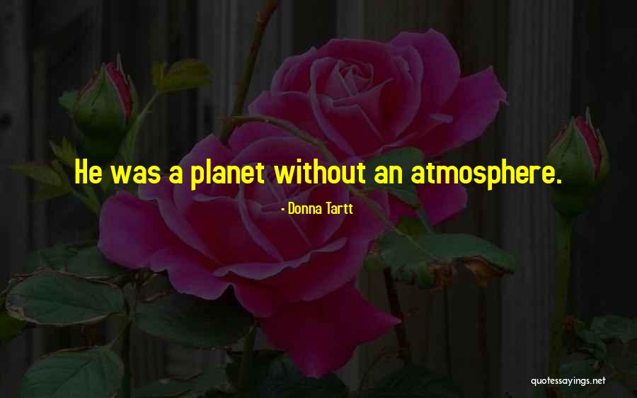 Donna Tartt Quotes 863038 Donna Tartt Quotes 863038