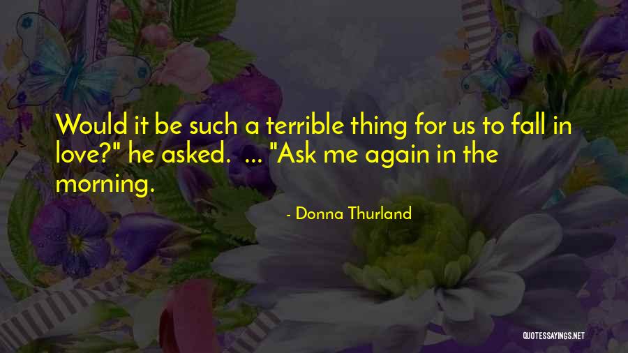 Donna Thurland Quotes 1498312 Donna Thurland Quotes 1498312