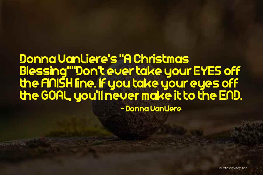 Donna VanLiere Quotes 1480511