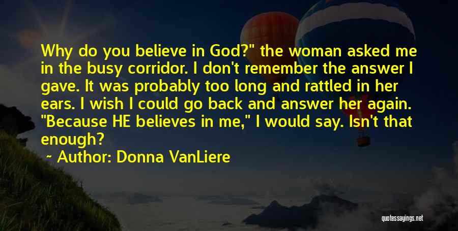 Donna VanLiere Quotes 2017811