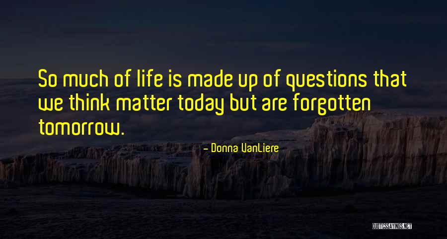 Donna VanLiere Quotes 340613