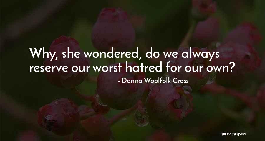 Donna Woolfolk Cross Quotes 581348