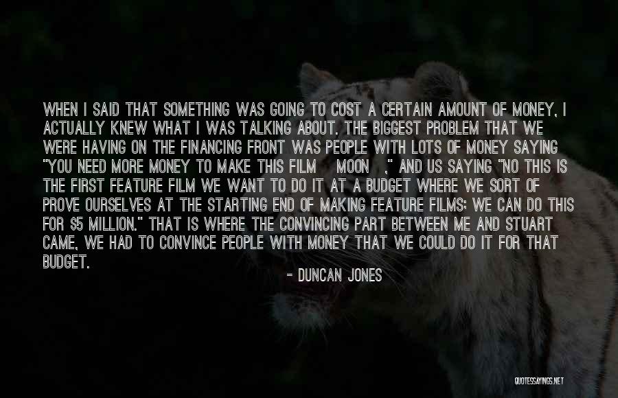 Donnachie Quotes By Duncan Jones Donnachie Quotes By Duncan Jones