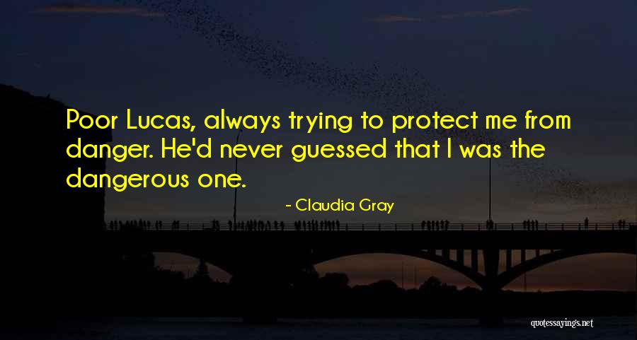 Donnadieu Marc Quotes By Claudia Gray Donnadieu Marc Quotes By Claudia Gray