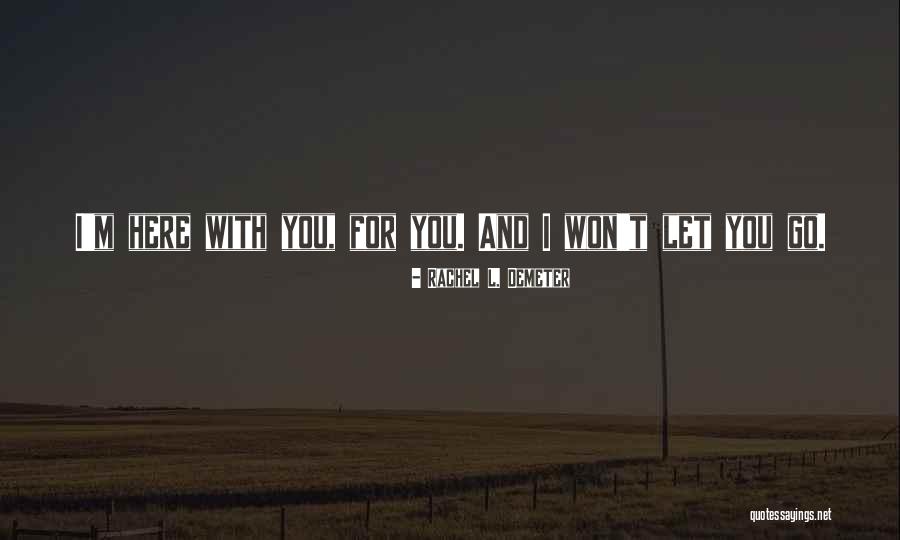 Donnager Quotes By Rachel L. Demeter Donnager Quotes By Rachel L. Demeter