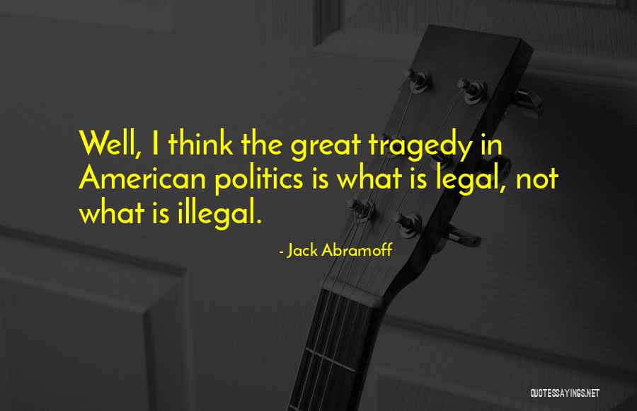 Donnaluci Quotes By Jack Abramoff Donnaluci Quotes By Jack Abramoff