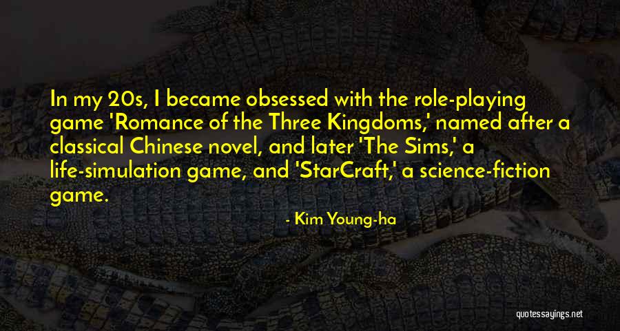 Donnalyn Moeller Quotes By Kim Young-ha Donnalyn Moeller Quotes By Kim Young-ha