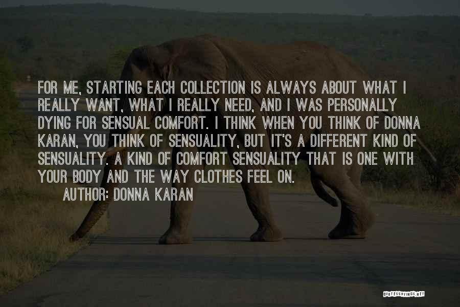 Donna's Collection Quotes By Donna Karan