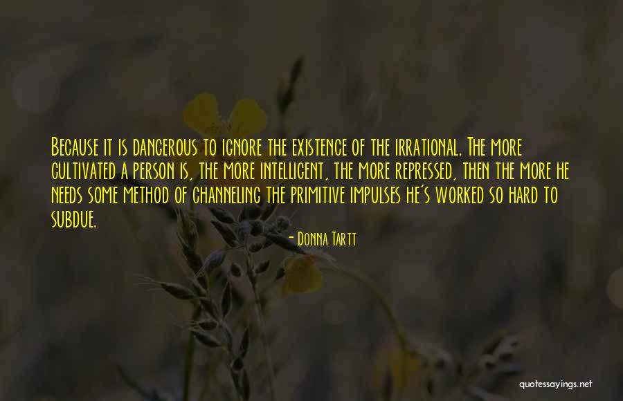 Donna's Quotes By Donna Tartt Donna's Quotes By Donna Tartt