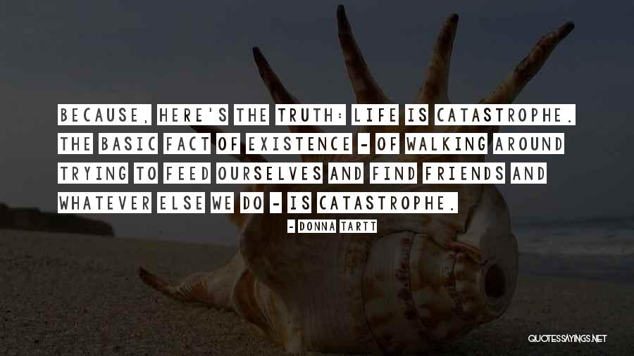 Donna's Quotes By Donna Tartt Donna's Quotes By Donna Tartt