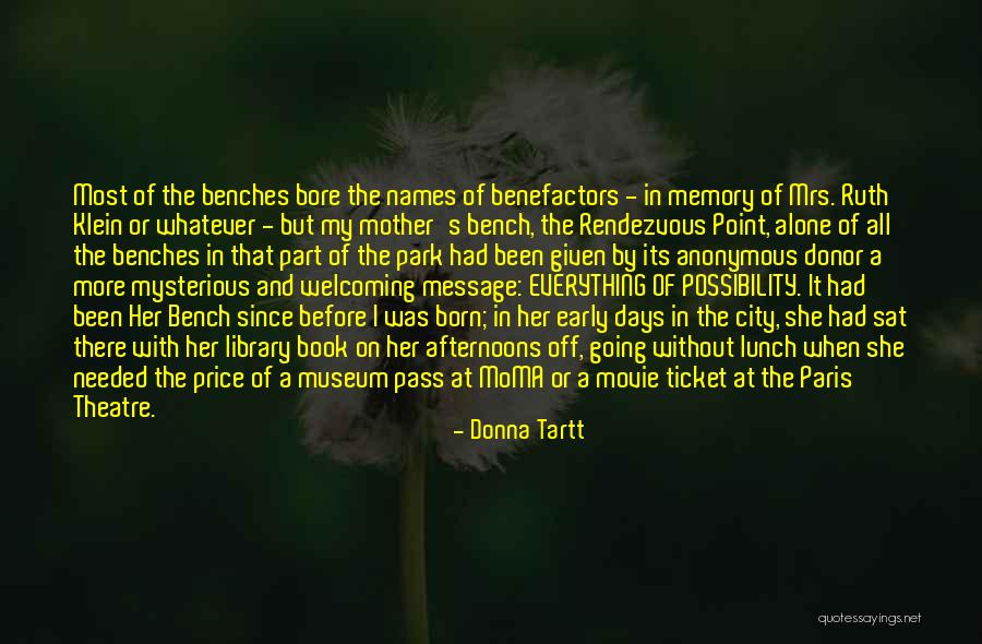 Donna's Quotes By Donna Tartt Donna's Quotes By Donna Tartt