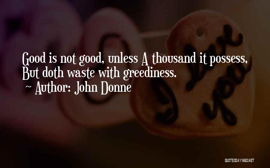 Donne Quotes By John Donne