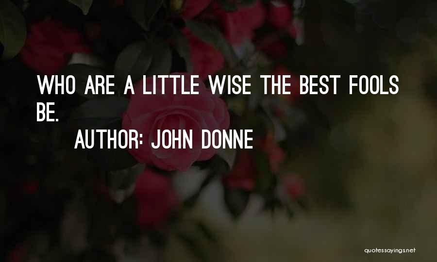 Donne Quotes By John Donne