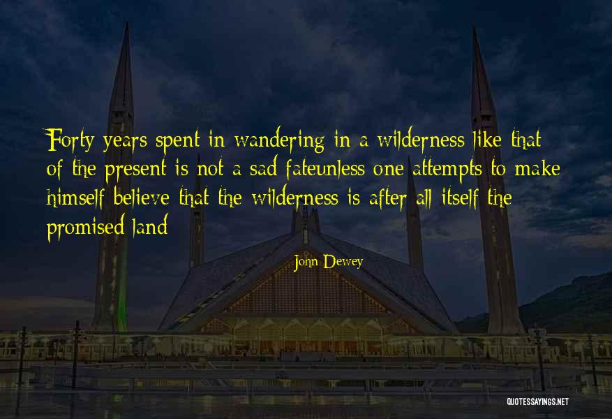 Donnees Quotes By John Dewey