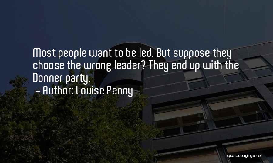 Donner Party Quotes By Louise Penny