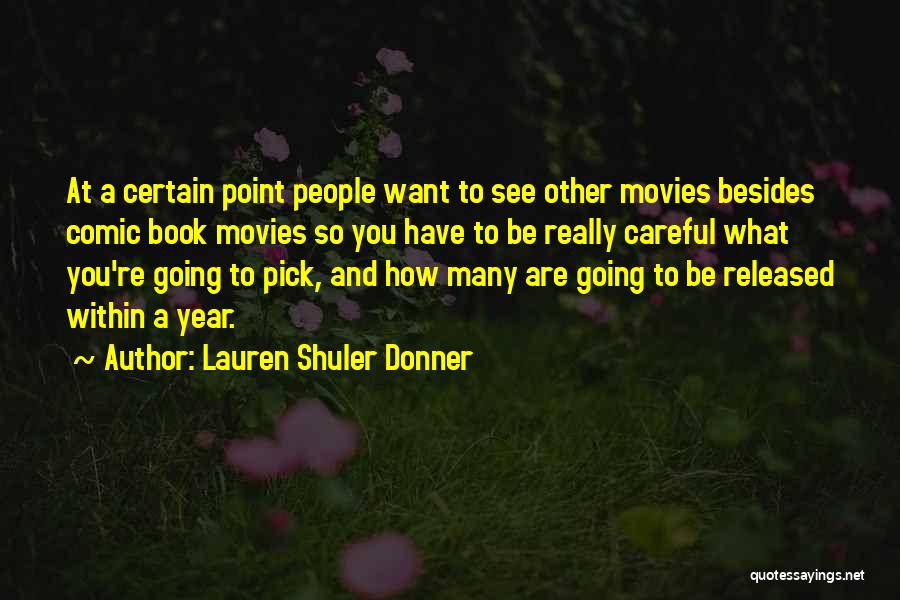 Donner Quotes By Lauren Shuler Donner