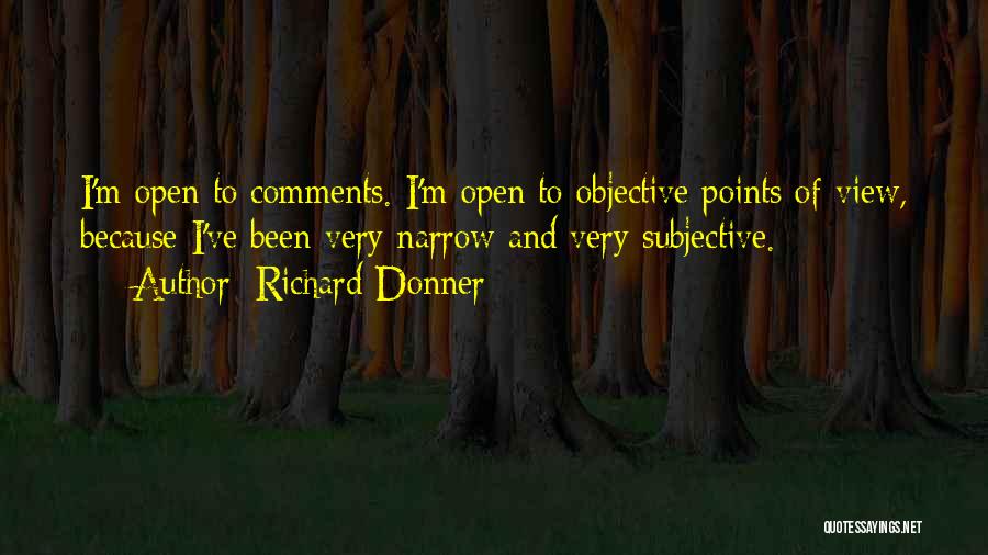 Donner Quotes By Richard Donner