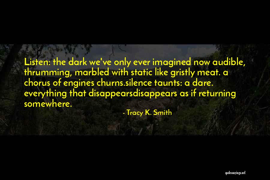 Donnersbergkreis Quotes By Tracy K. Smith Donnersbergkreis Quotes By Tracy K. Smith