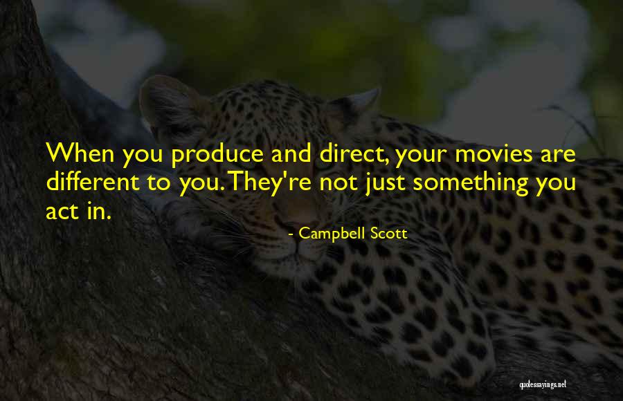Donnerstag Englisch Quotes By Campbell Scott Donnerstag Englisch Quotes By Campbell Scott